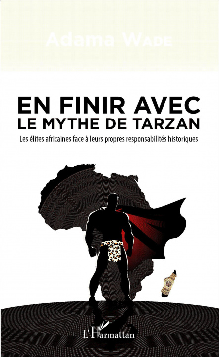 Knjiga En finir avec le mythe de Tarzan Wade