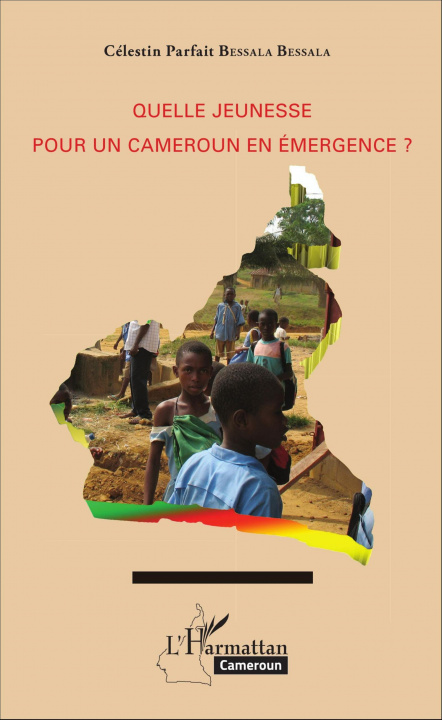 Carte Quelle jeunesse pour le Cameroun en émergence ? 