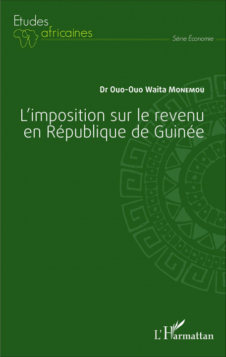 Книга L'imposition sur le revenu en République de Guinée 