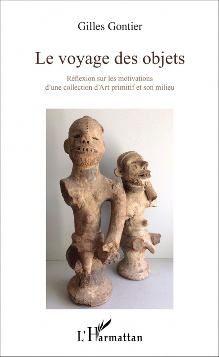 Knjiga Le voyage des objets Gontier