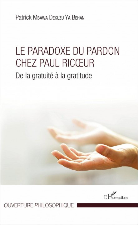 Könyv Le Paradoxe du pardon chez Paul Ricoeur 