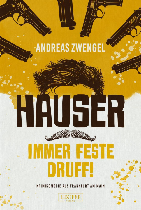 Kniha Hauser - Immer feste druff! 