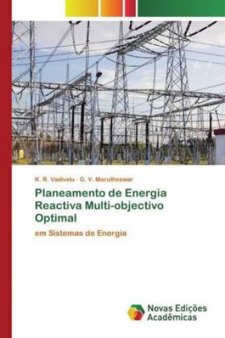 Libro Planeamento de Energia Reactiva Multi-objectivo Optimal G. V. Marutheswar