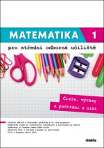 Kniha Matematika 1 pro střední odborná učiliště Václav Zemek