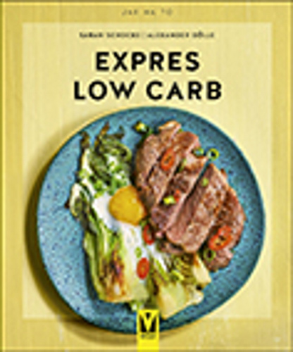 Książka Expres Low Carb Sarah Schocke