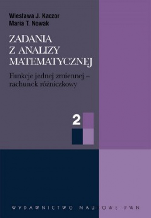 Kniha Zadania z analizy matematycznej Tom 2 Kaczor Wiesława J.