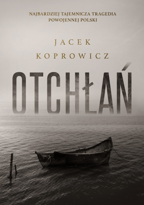Kniha Otchłań Koprowicz Jacek