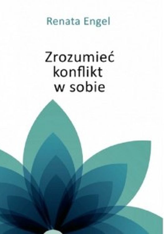 Buch Zrozumieć konflikt w sobie Engel Renata