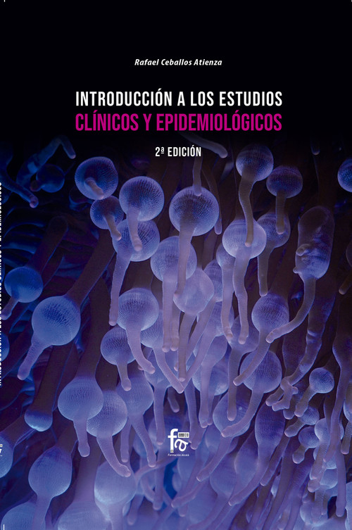 Könyv INTRODUCCION A LOS ESTUDIOS CLINICOS Y EPIDEMIOLOGICOS. 2º EDICION RAFAEL CEBALLOS ATIENZA