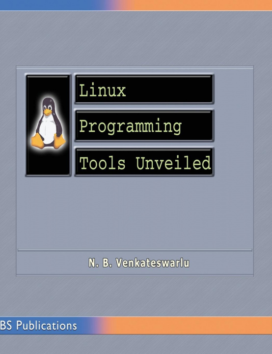 Knjiga Linux Programming Tools Unveiled 