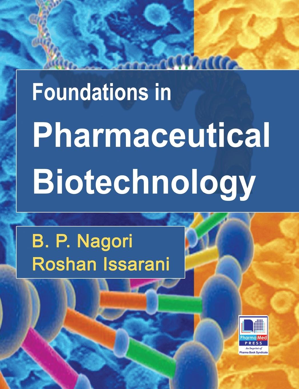 Kniha Foundations in Pharmaceutical Biotechnology Roshan Issarani