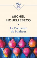 Книга La poursuite du bonheur Michel Houellebecq