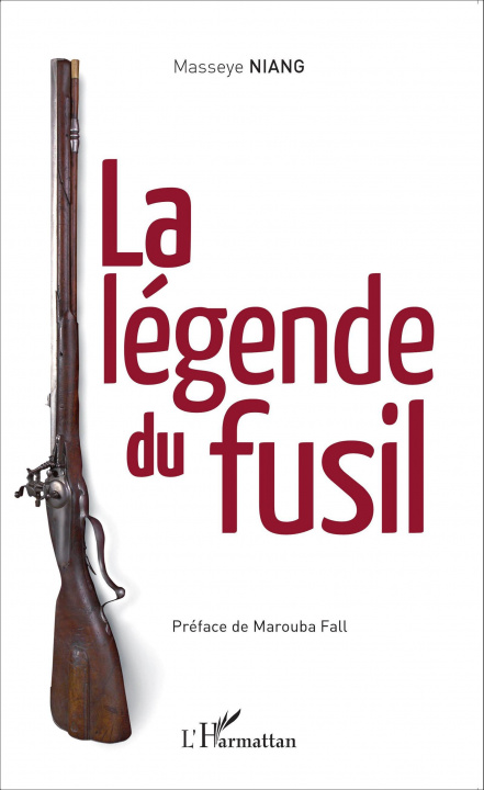 Kniha La légende du fusil 