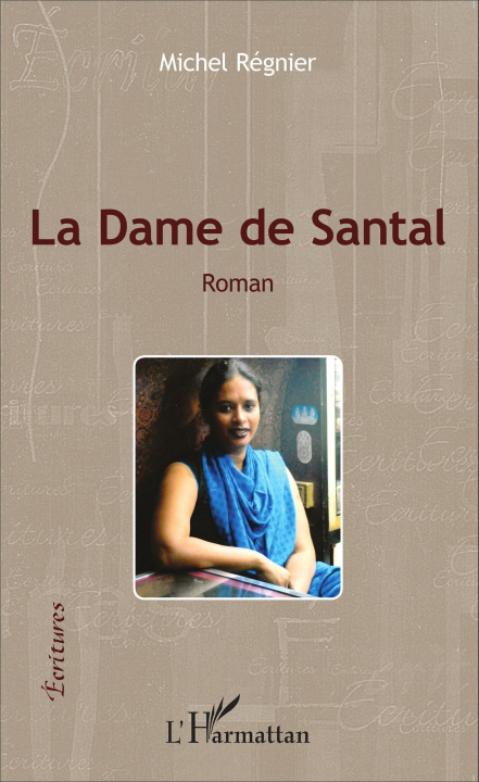 Knjiga La dame de Santal Régnier