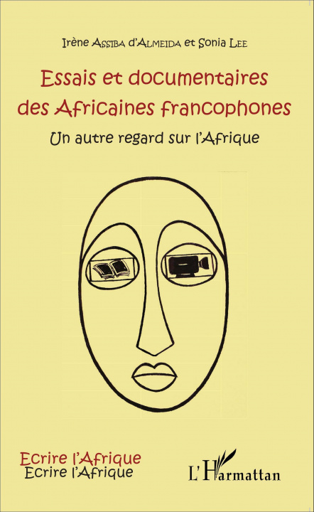 Knjiga Essais et documentaires des Africaines francophones Sonia Lee