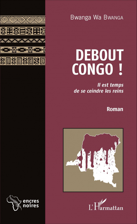 Knjiga Debout Congo ! Bwanga