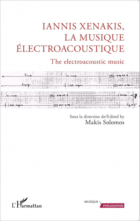 Книга Iannis Xenakis, la musique électroacoustique 