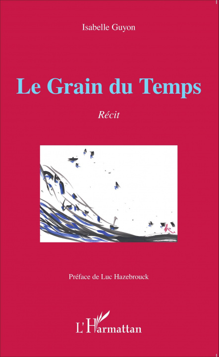 Buch Le Grain du Temps Guyon