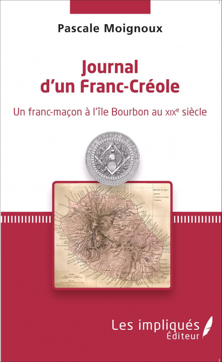 Buch Journal d'un Franc-Créole Moignoux