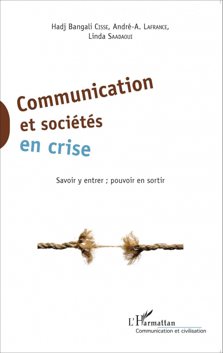 Kniha Communication et sociétés en crise Linda Saadaoui