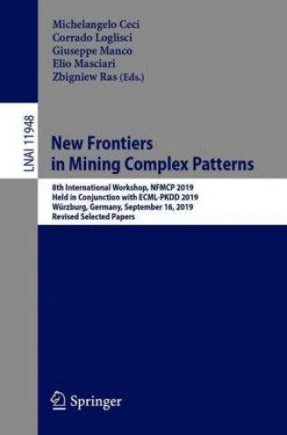 Book New Frontiers in Mining Complex Patterns Corrado Loglisci
