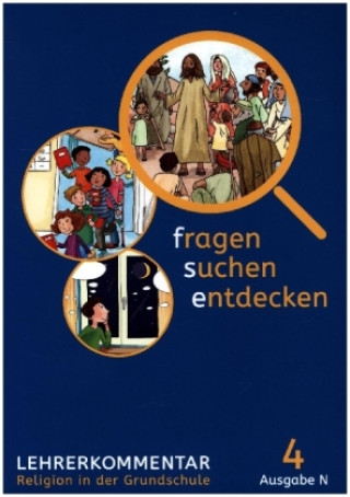 Kniha fragen - suchen - entdecken 4.Handreichungen für den Unterricht Klasse 4. Ausgabe Nordrhein-Westfalen 