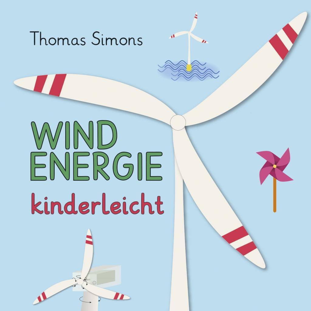 Livre Windenergie kinderleicht 