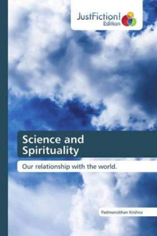 Kniha Science and Spirituality Padmanabhan Krishna
