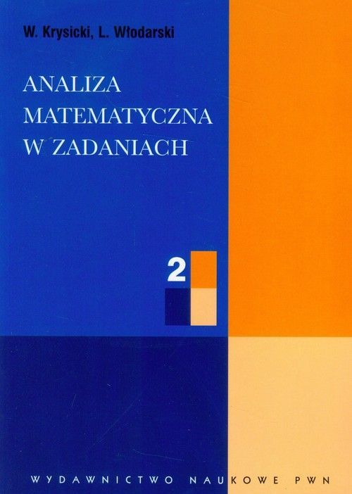 Kniha Analiza matematyczna w zadaniach część 2 Krysicki W.