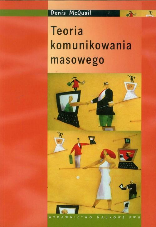 Livre Teoria komunikowania masowego McQuail Denis