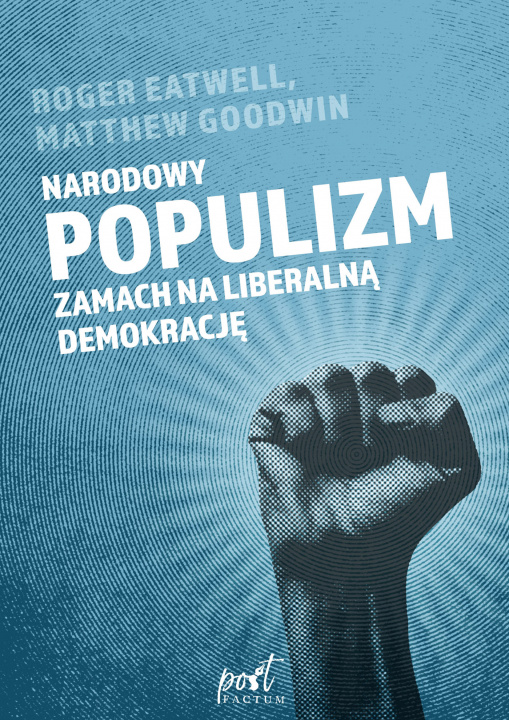 Knjiga Narodowy populizm Goodwin Matthew