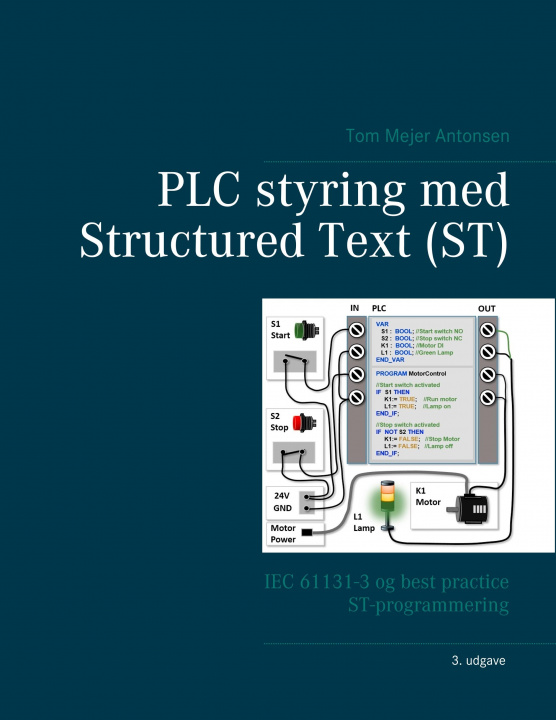 Könyv PLC styring med Structured Text (ST), V3 sprialryg 
