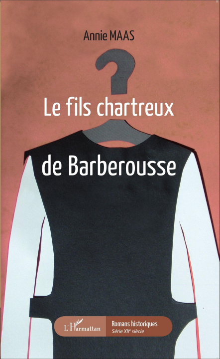 Knjiga Le fils chartreux de Barberousse Maas