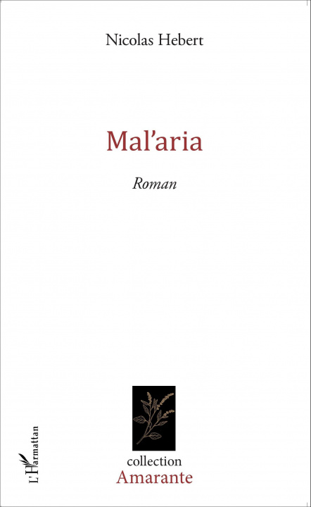 Book Mal'aria Hebert