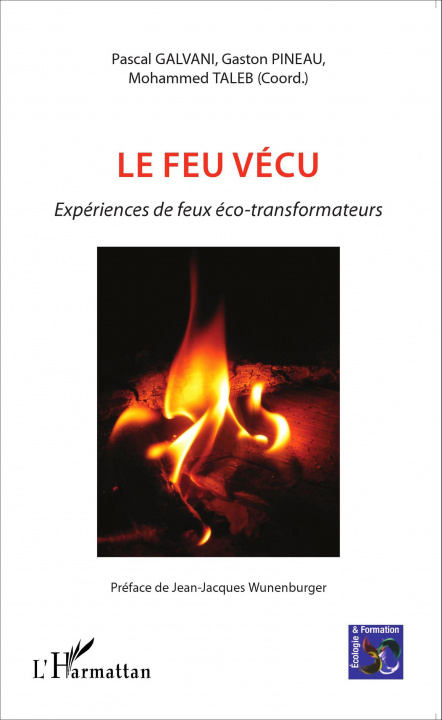 Knjiga Le feu vécu Pascal Galvani
