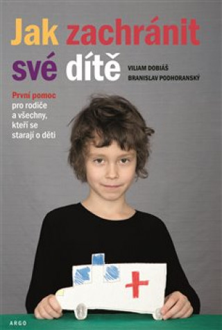 Book Jak zachránit své dítě Viliam Dobiáš
