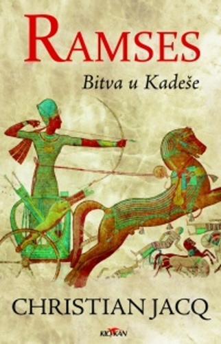 Carte Ramses Bitva u Kadeše Christian Jacq