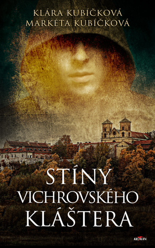 Книга Stíny Vichrovského kláštera Klára Kubíčková