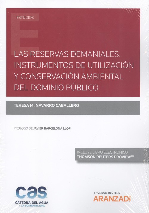 Carte Las reservas demaniales. Instrumentos de utilización y conservación ambiental de TERESA M. NAVARRO CABALLERO