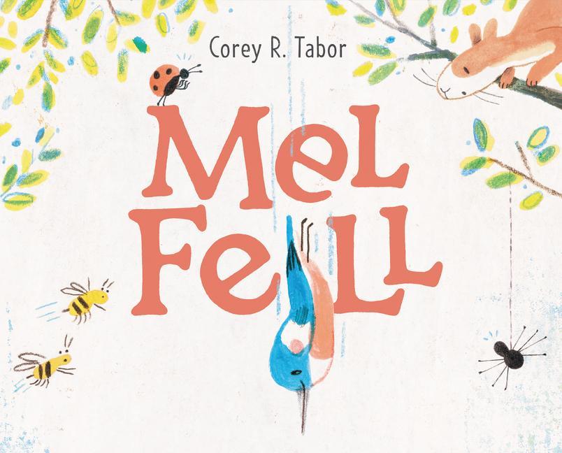 Kniha Mel Fell Corey R. Tabor