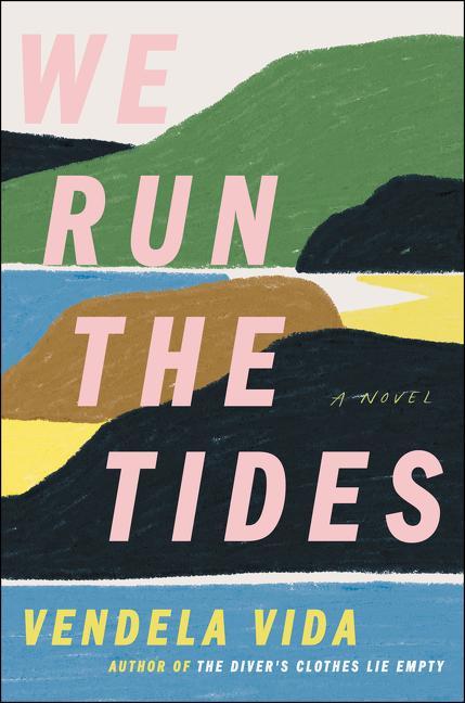 Knjiga We Run the Tides Vendela Vida