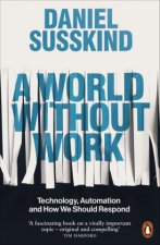 Könyv World Without Work Daniel Susskind