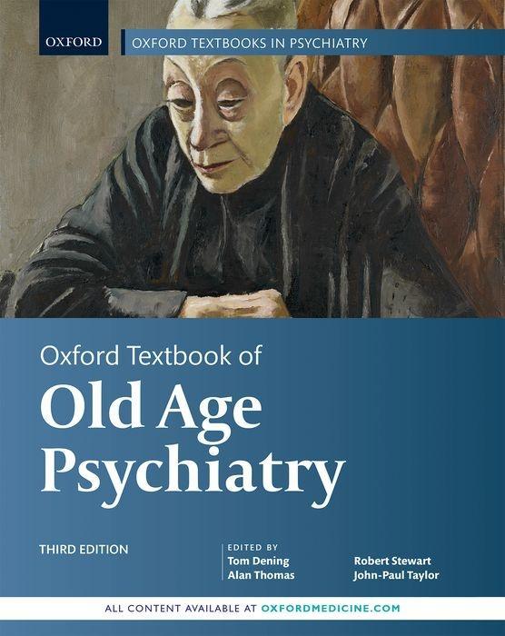 Carte Oxford Textbook of Old Age Psychiatry 
