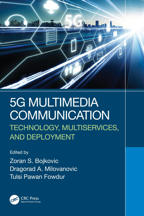 Knjiga 5G Multimedia Communication Zoran S. Bojkovic