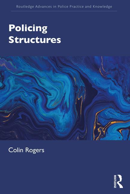 Book Policing Structures Colin Rogers