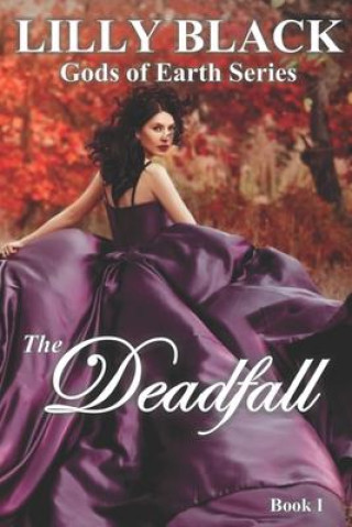 Knjiga The Deadfall Lilly Black