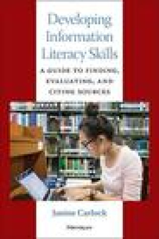 Carte Developing Information Literacy Skills Janine Carlock