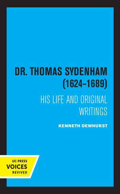Knjiga Dr. Thomas Sydenham (1624-1689) Kenneth Dewhurst