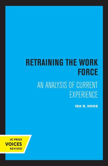 Knjiga Retraining the Work Force Ida R. Hoos