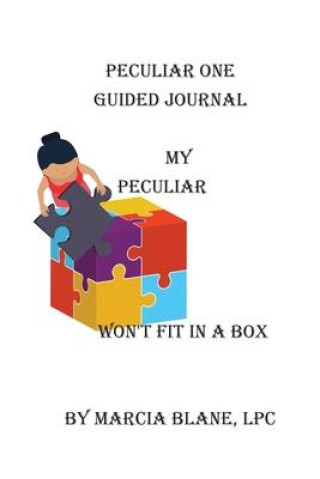 Knjiga Peculiar One Guided Journal Marcia Blane